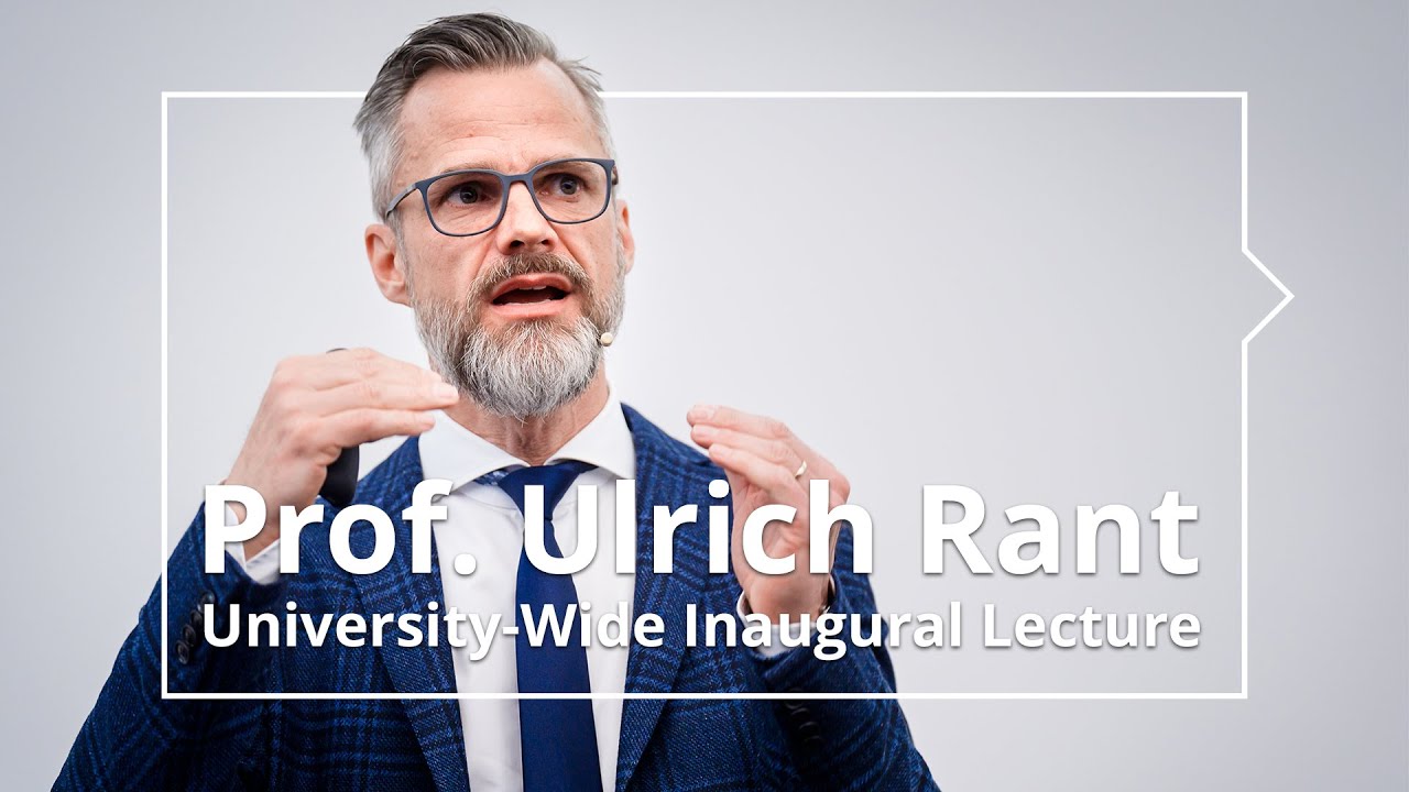 SENSING LIFE’S INTERACTIONS: FROM SINGLE CELLS TO SINGLE MOLECULES. UNIVERSITY-WIDE INAUGURAL LECTURE STARRING PROF. ULRICH RANT
